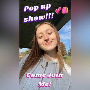 Pop Up Show!! Come join Me!! 💕🛍️